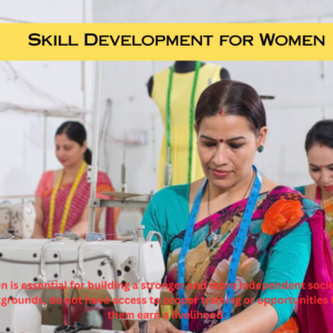 Women Skill Development – महिला कौशल विकास कार्यक्रम